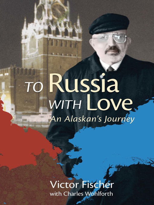 Title details for To Russia with Love by Victor Fischer - Available